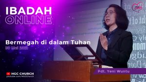 Read more about the article IBADAH RAYA MINGGU, 30 Mei 2021
